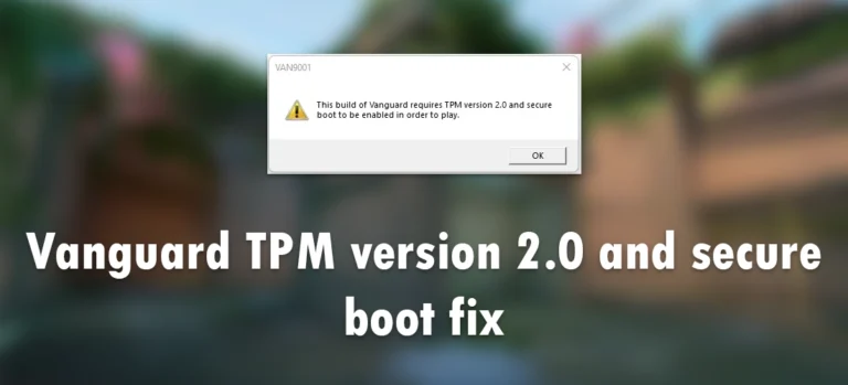 Fix Valorant requires TPM 2.0 and Secure Boot